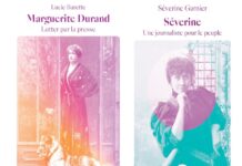 Pionnières de presse : Marguerite Durand et Séverine, par CORINNE M. BELLIARD